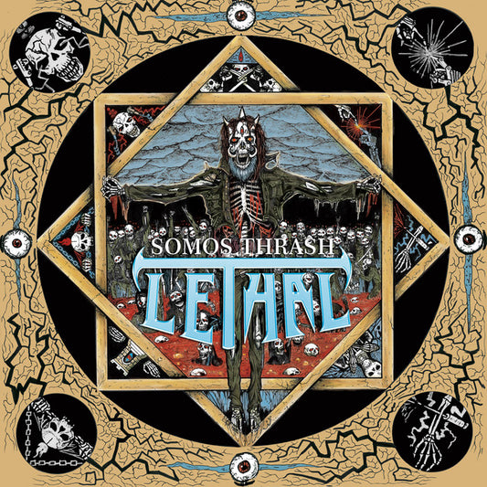 LETHAL Somos Thrash LP